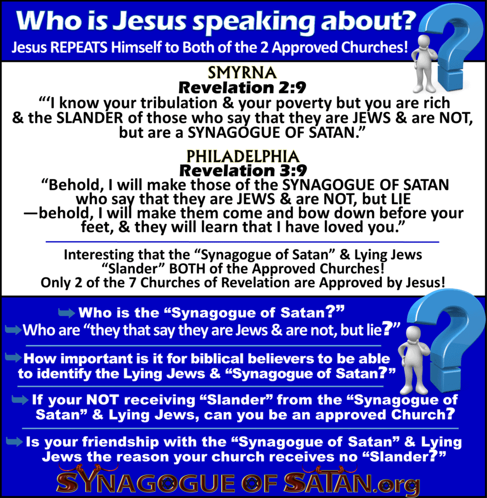 Jews who reject Christ are Antichrist! Biblical Definition of Antichrist! 5 Synagogue-of-Satan-Lying-Jews-of-Revelation 2.9 - Revelation 3.9