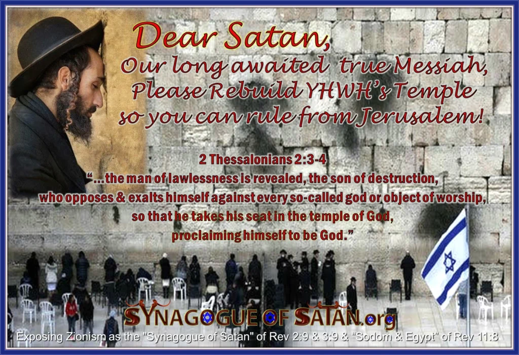 2 Thessalonians 2:3-4 The Antichrist Jew, Man of Lawlessness synagogueofsatan.org